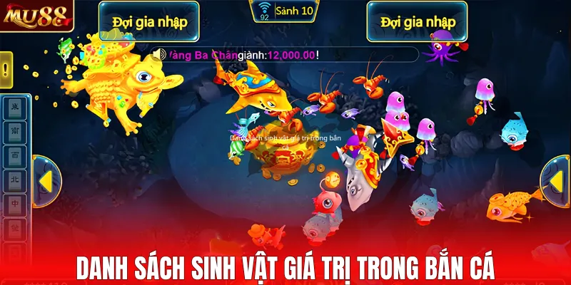 Danh sách sinh vật giá trị trong bắn cá