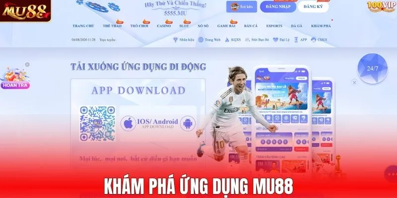 Khám phá ứng dụng MU88
