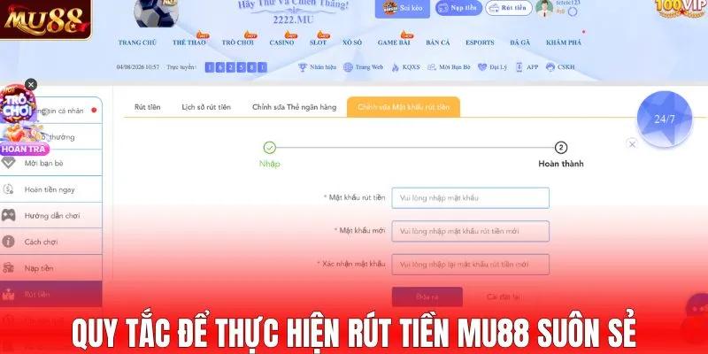 Quy tắc để thực hiện rút tiền MU88 suôn sẻ